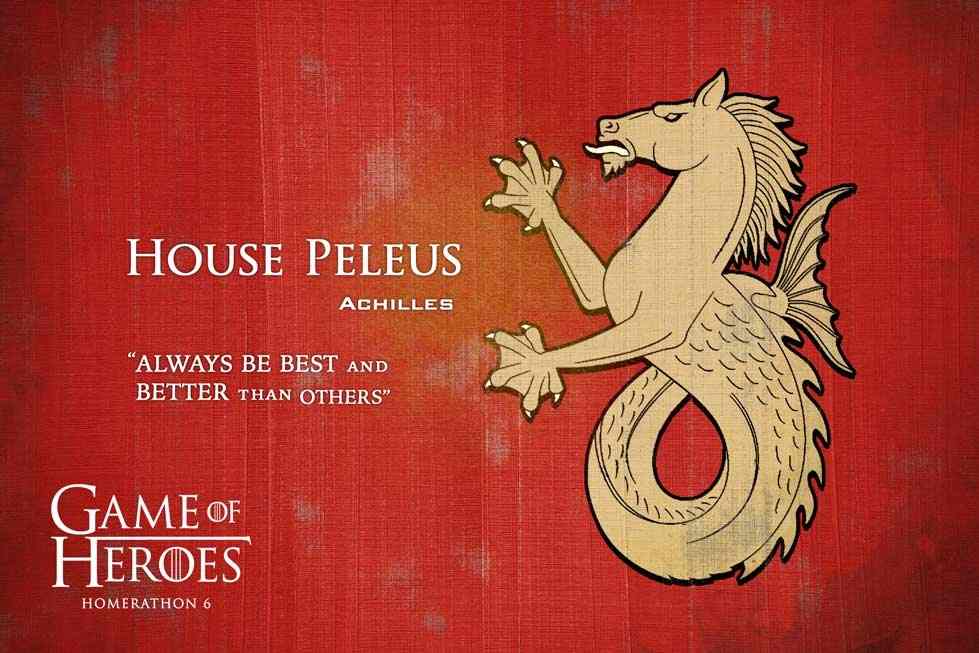 House Peleus: Always be Best and Better than Others